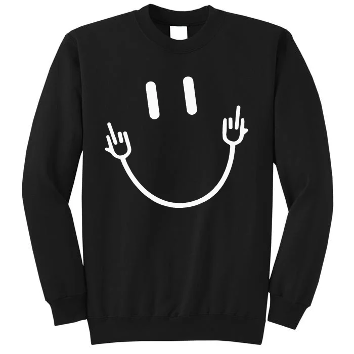 Smile Face Middle Finger Funny Sarcasm Meme Quote Tall Sweatshirt