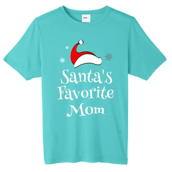 Santas Favorite Mom Christmas Xmas Family Matching Holiday Gift ChromaSoft Performance T-Shirt