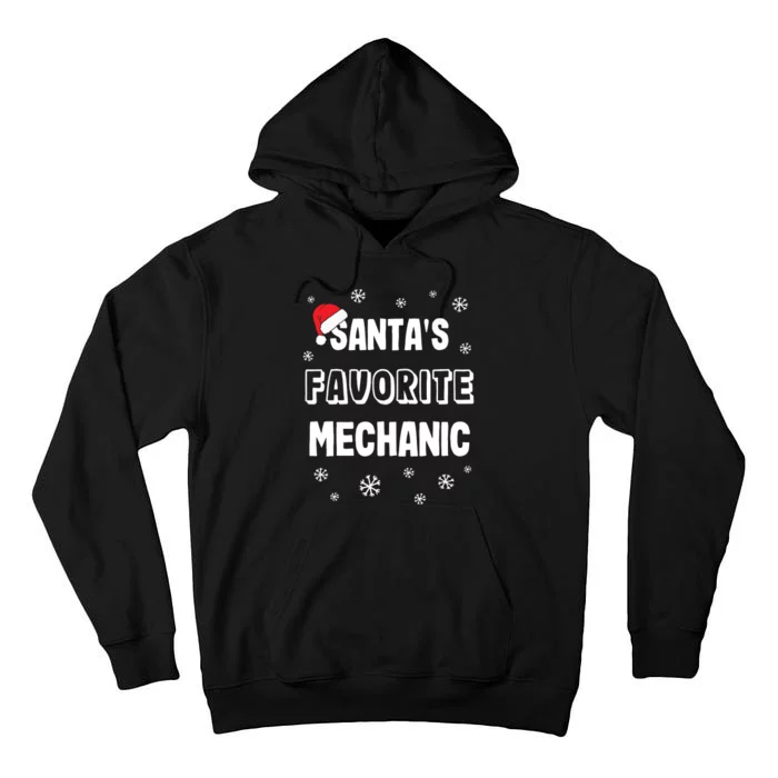 Santas Favorite Mechanic Christmas Gift Tall Hoodie