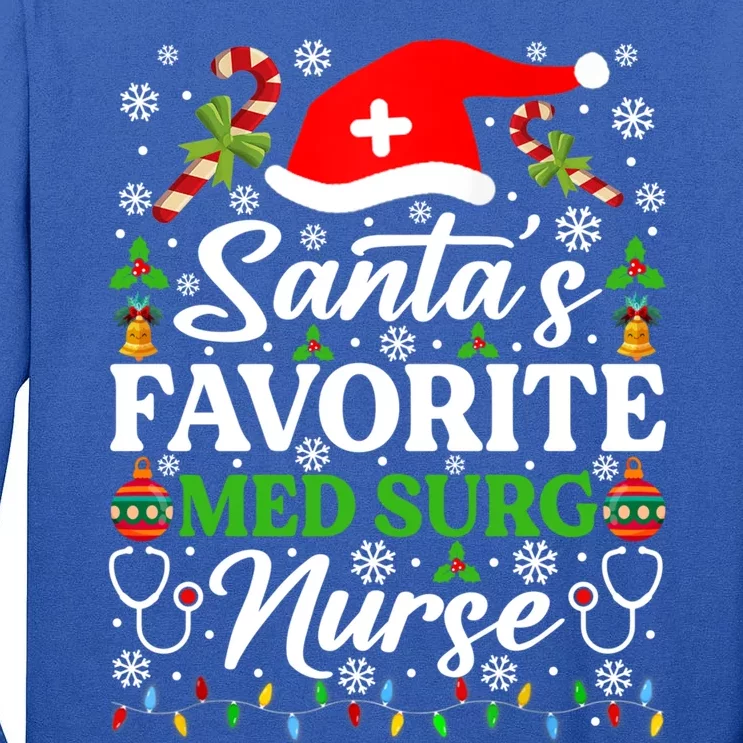 Santas Favorite Med Surg Nurse Gift Funny Christmas Pajama Funny Gift Tall Long Sleeve T-Shirt