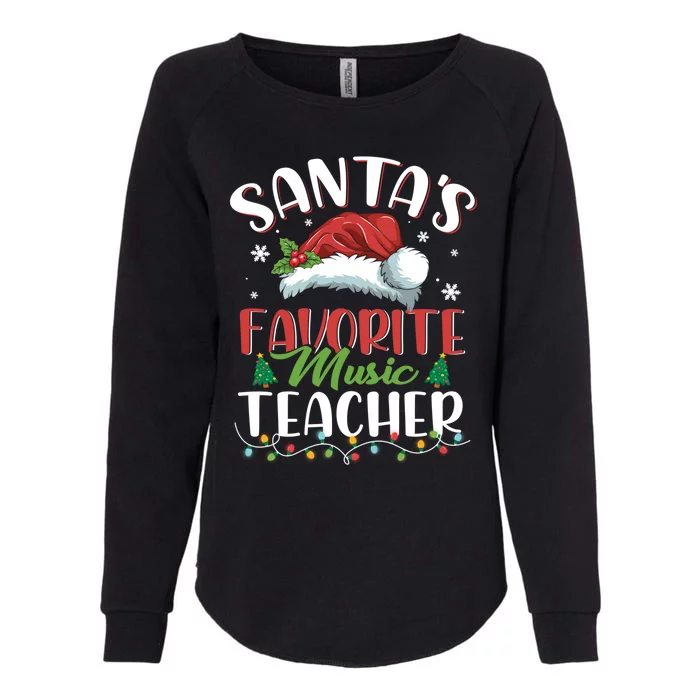 SantaS Favorite Music Teacher Christmas Santa Hat Gift Womens California Wash Sweatshirt