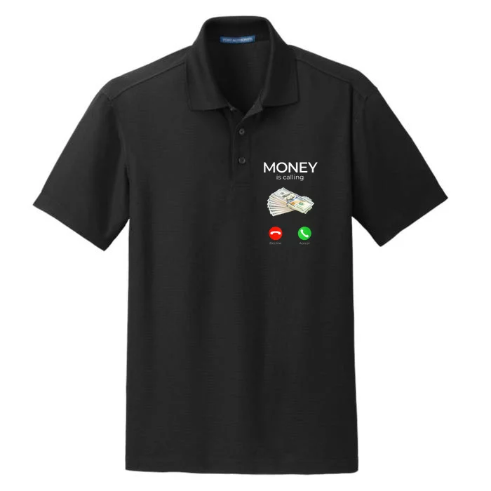 Sarcastic Funny Money Is Calling Cash Business Dry Zone Grid Performance Polo