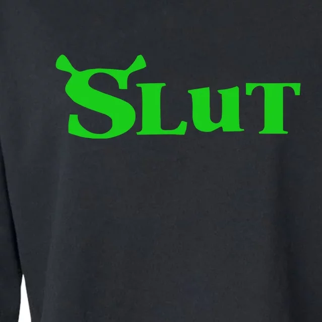 Slut Funny Meme Logo Cropped Pullover Crew