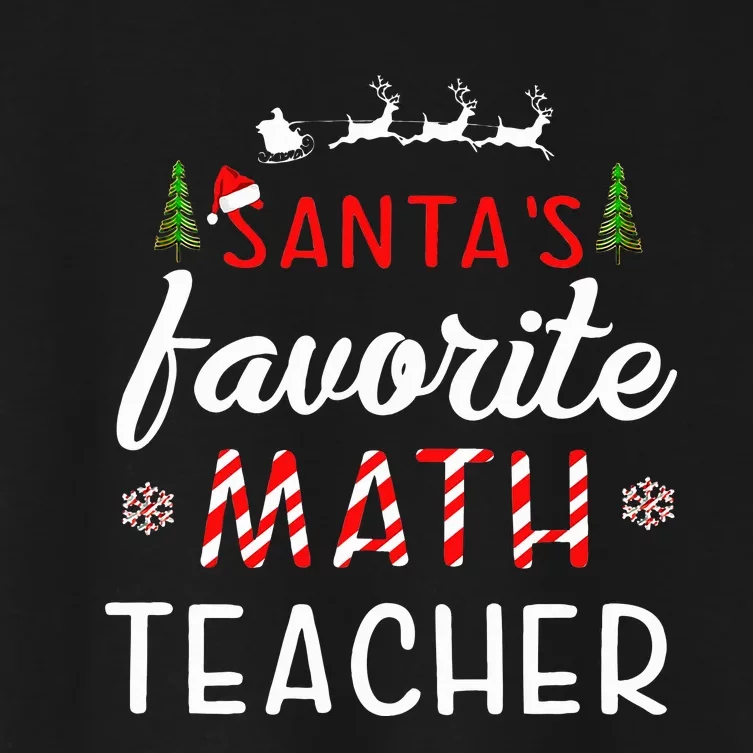 Santa's Favorite Math Teacher Christmas Mathematics teacher Women's Crop Top Tee