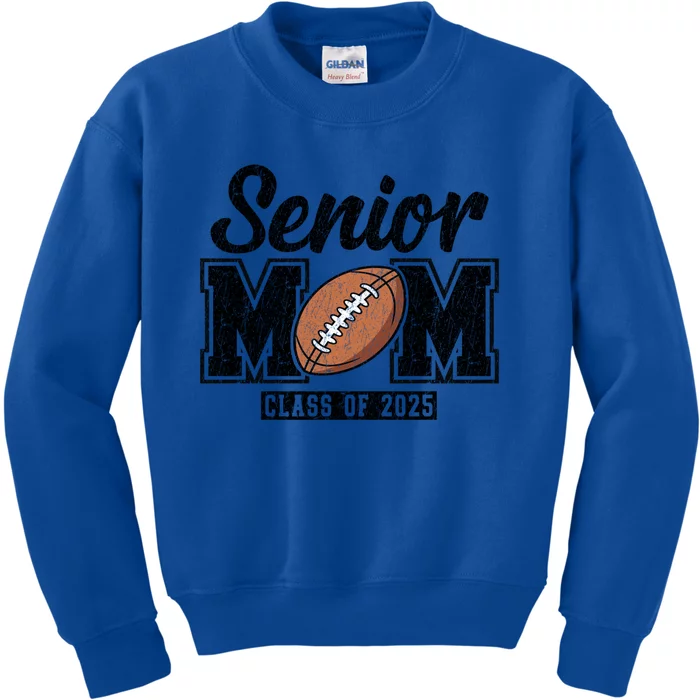 Senior Football Mom Graduate 2025 Class Of 2025 Great Gift Kids Sweatshirt