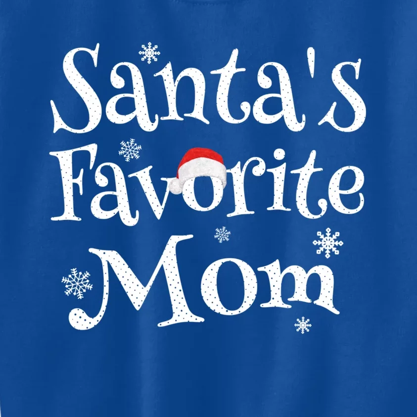 SantaS Favorite Mom Funny Christmas Joke Mother Gift Cool Gift Kids Sweatshirt