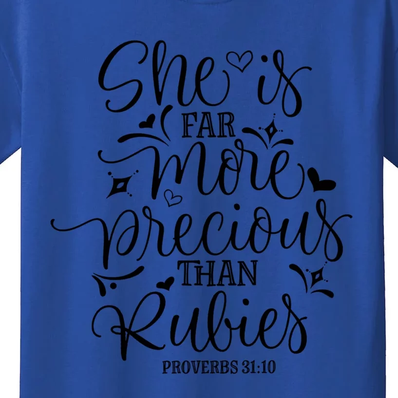 She's Far More Precious Than Jewel Bible Christian Religious Gift Kids T-Shirt