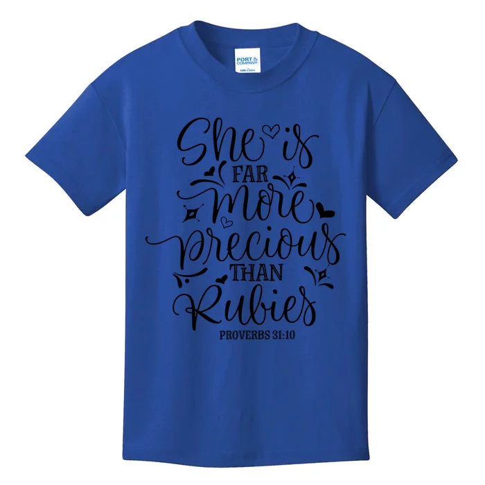 She's Far More Precious Than Jewel Bible Christian Religious Gift Kids T-Shirt