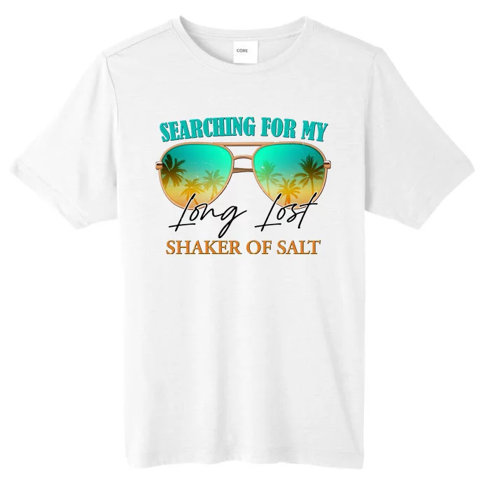 Searching For My Long Lost Shaker Of Salt ChromaSoft Performance T-Shirt