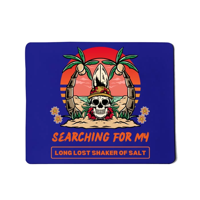 Searching For My Long Lost Shaker Of Salt Mousepad