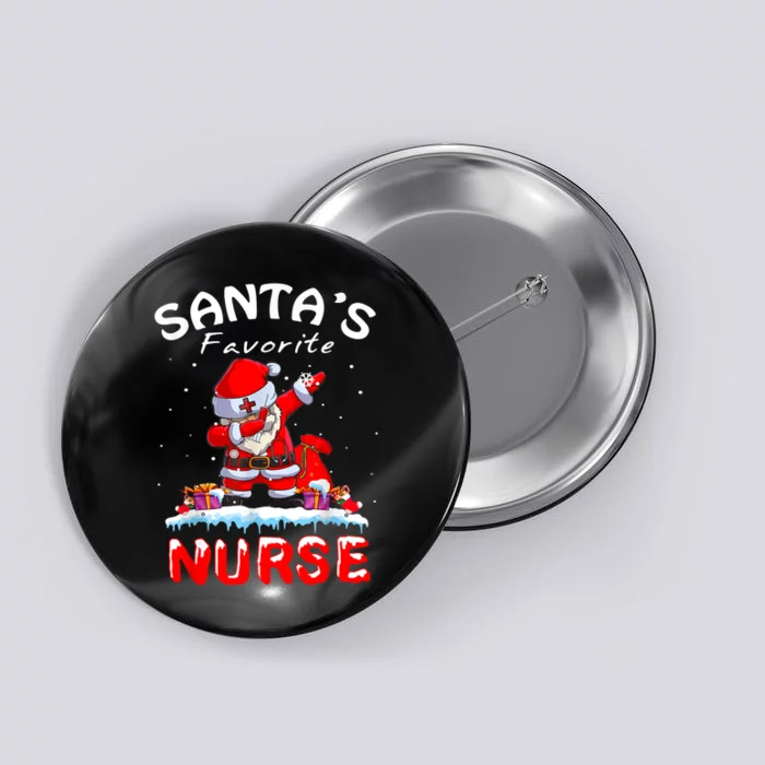 SantaS Favorite Nurse Christmas Funny Dabbing Santa Button