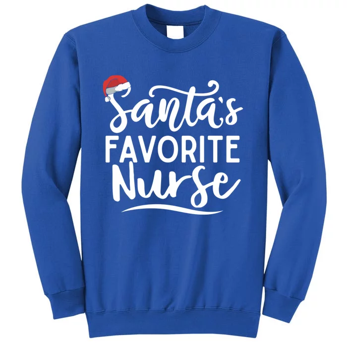 SantaS Favorite Nurse Christmas Funny Nursing Love Funny Gift Cute Gift Sweatshirt