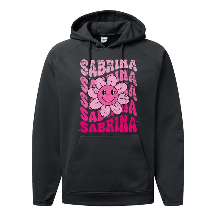 Sabrina First Name I Love Sabrina Groovy 80S Vintage Performance Fleece Hoodie