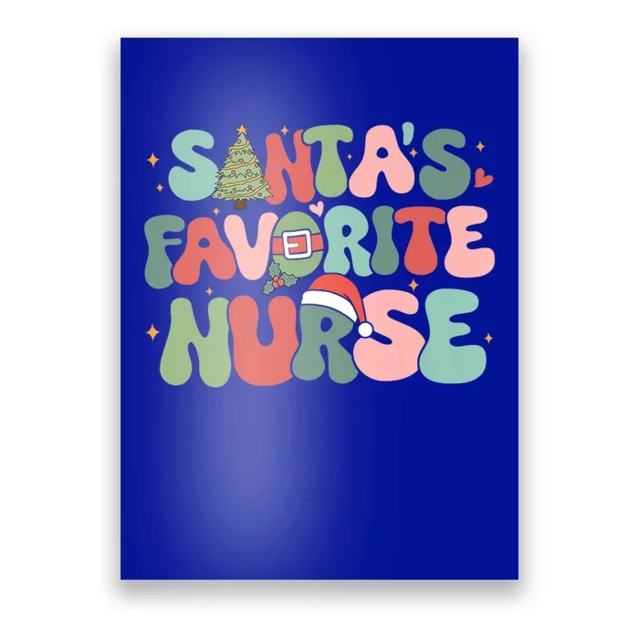 SantaS Favorite Nurse Groovy Nurse Christmas Xmas Holiday Gift Poster