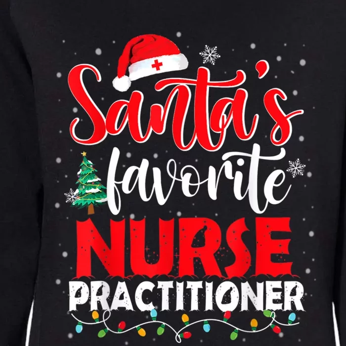 SantaS Favorite Nurse Practitioner Christmas Santa Hat Gift Womens California Wash Sweatshirt