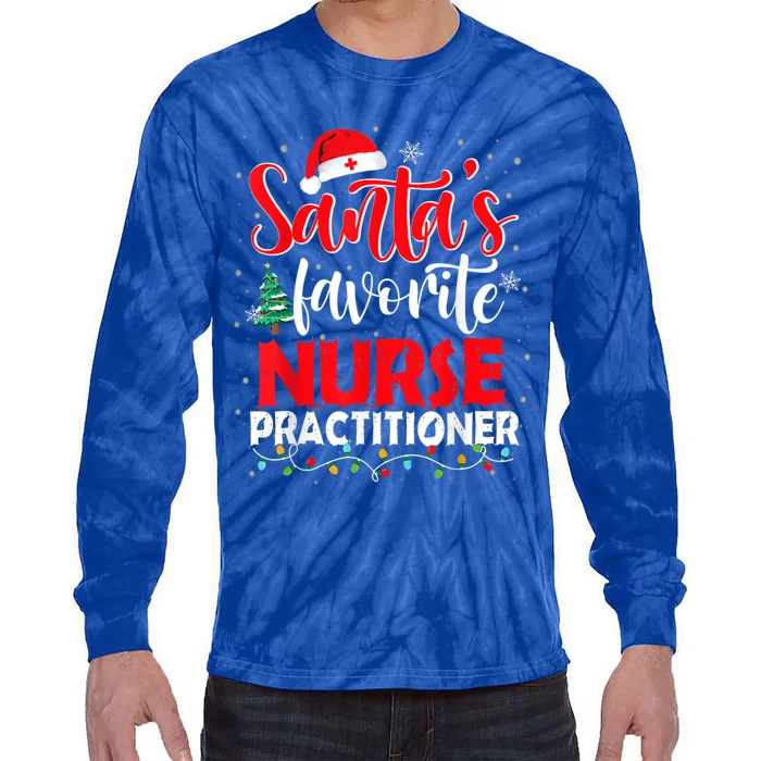 SantaS Favorite Nurse Practitioner Christmas Santa Hat Gift Tie-Dye Long Sleeve Shirt