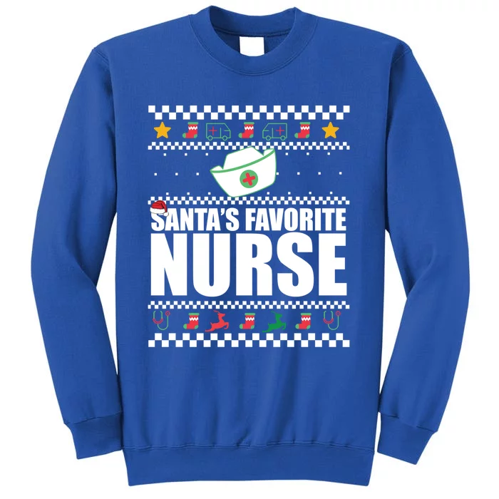 SantaS Favorite Nurse Fun Christmas Meme Gift Great Gift Tall Sweatshirt