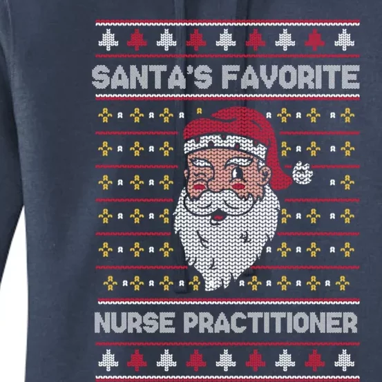 SantaS Favorite Nurse Practitioner Funny Christmas Holiday Gift Women's Pullover Hoodie