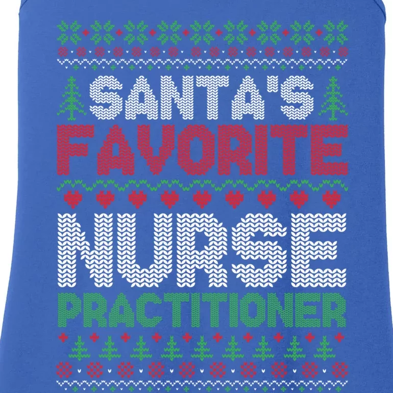 SantaS Favorite Nurse Practitioner Ugly Christmas Sweater Meaningful Gift Ladies Essential Tank