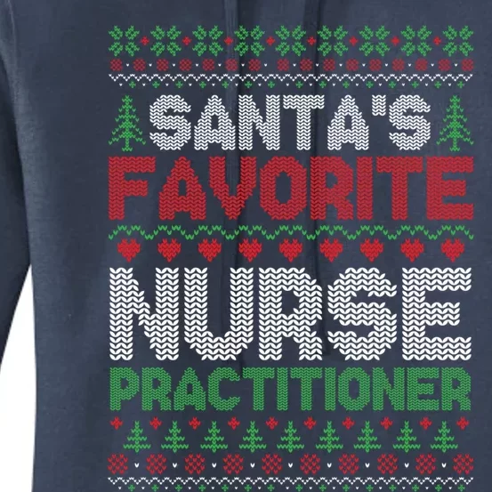 SantaS Favorite Nurse Practitioner Ugly Christmas Sweater Meaningful Gift Women's Pullover Hoodie