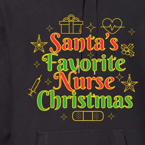 Santa's Favorite Nurse Cute Funny Christmas RN Premium Hoodie