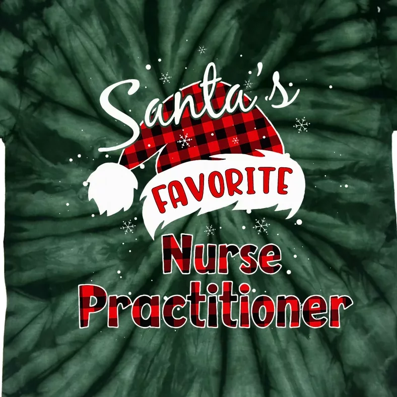 SantaS Favorite Nurse Practitioner Christmas Pajama Tie-Dye T-Shirt