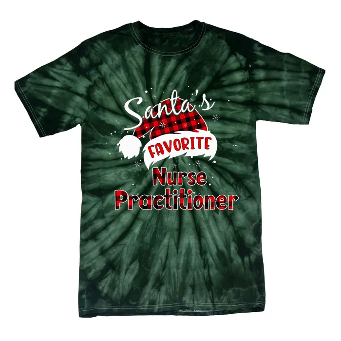 SantaS Favorite Nurse Practitioner Christmas Pajama Tie-Dye T-Shirt