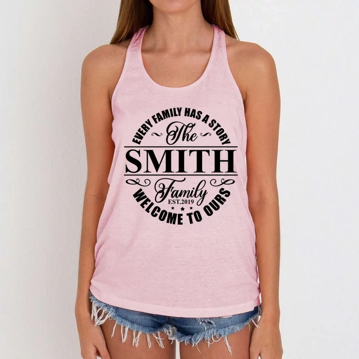 Smith Family Name Every Family Has A Story The Smith Family Gift Women's Knotted Racerback Tank