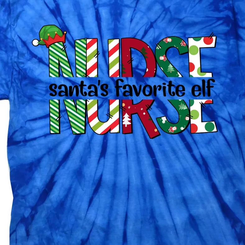 Santas Favorite Nurse Elf Christmas Nursing Funny Gift Holiday Gift Tie-Dye T-Shirt