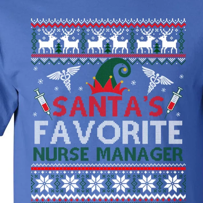 Santas Favorite Nurse Ager Elf Christmas Gift Ugly Gift Tall T-Shirt