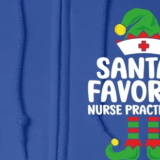 Santas Favorite Nurse Practitioner Elf Christmas Nurses Gift Full Zip Hoodie