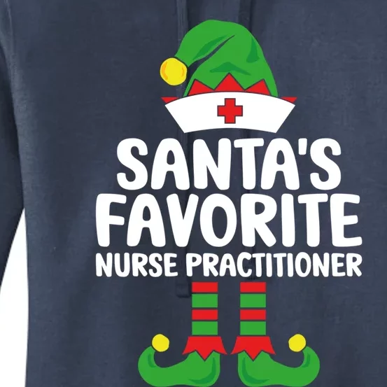 Santas Favorite Nurse Practitioner Elf Christmas Nurses Gift Women's Pullover Hoodie