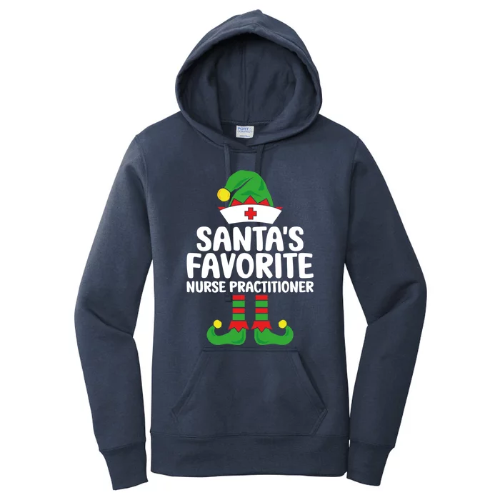 Santas Favorite Nurse Practitioner Elf Christmas Nurses Gift Women's Pullover Hoodie