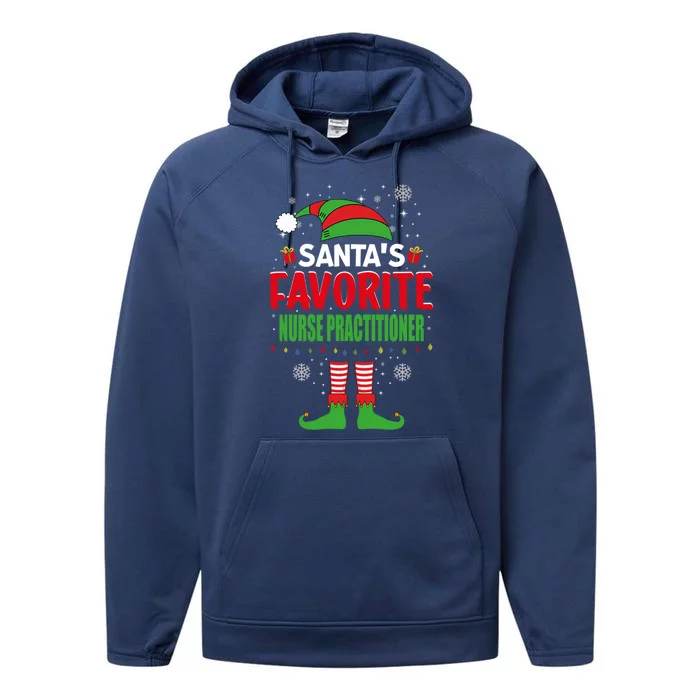 Santas Favorite Nurse Practitioner Elf Christmas Gift Performance Fleece Hoodie