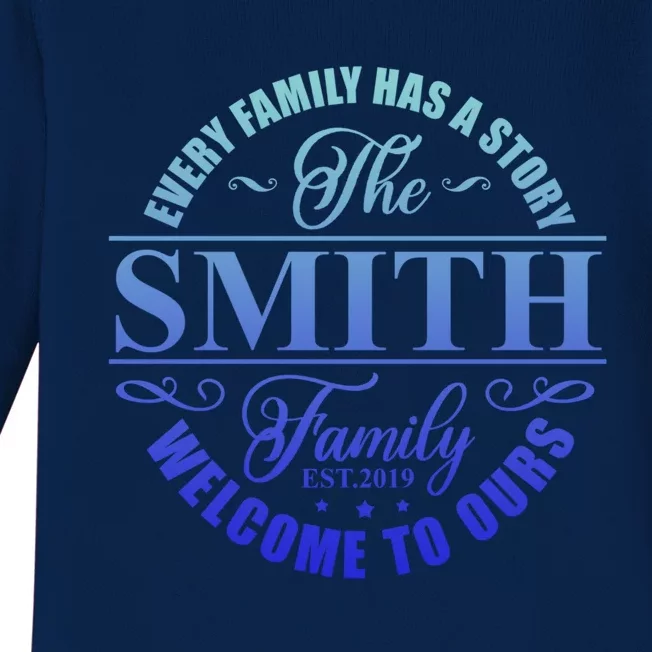 Smith Family Name Every Family Has A Story The Smith Family Gift Baby Long Sleeve Bodysuit