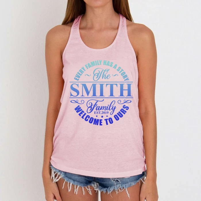 Smith Family Name Every Family Has A Story The Smith Family Gift Women's Knotted Racerback Tank