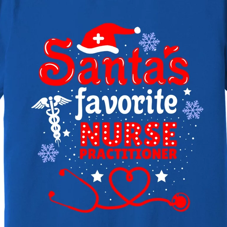 Santas Favorite Nurse Practitioner Christmas Gift Premium T-Shirt