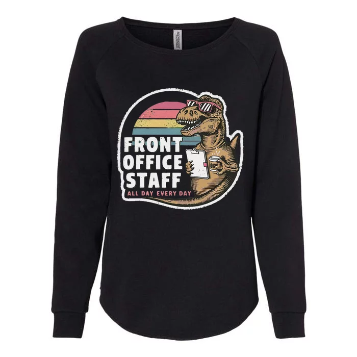 School Front Office Staff All Day Secretary Admin Dinosaur Womens California Wash Sweatshirt