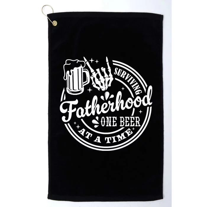 Surviving Fatherhood One Beer At A Time FatherS Day Platinum Collection Golf Towel