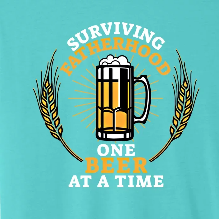 Surviving Fatherhood One Beer At A Time Funny Dads Fathers Meaningful Gift ChromaSoft Performance T-Shirt