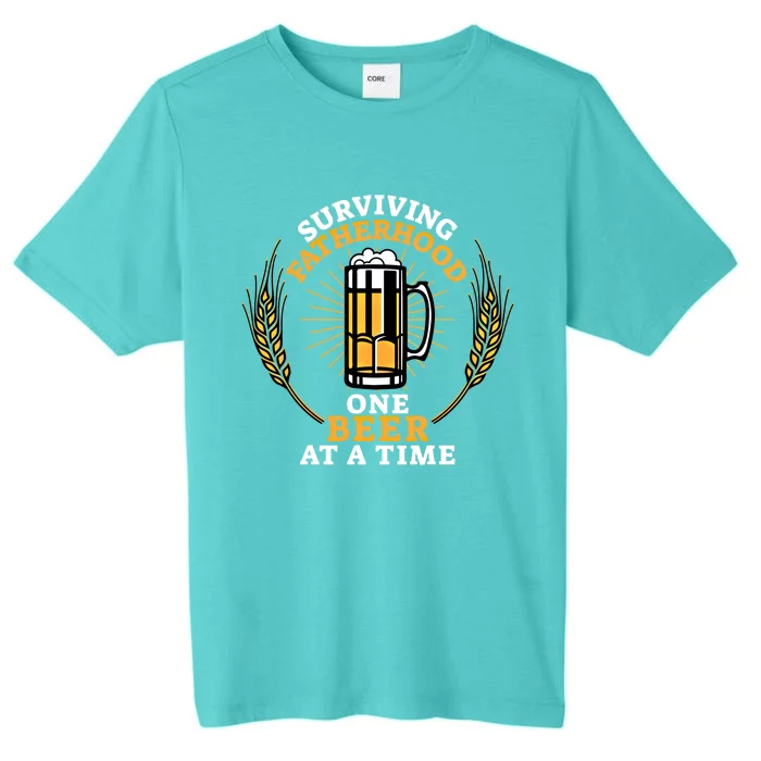 Surviving Fatherhood One Beer At A Time Funny Dads Fathers Meaningful Gift ChromaSoft Performance T-Shirt