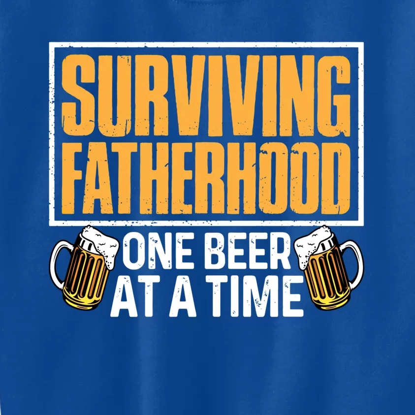 Surviving Fatherhood One Beer At A Time Funny Ing Cool Gift Kids Sweatshirt