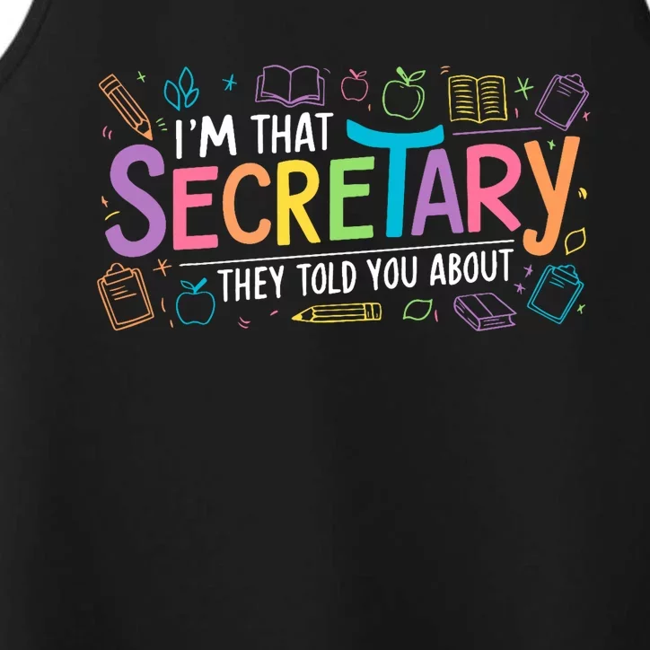 School Front Office Staff IM That Secretary They Told You Performance Tank