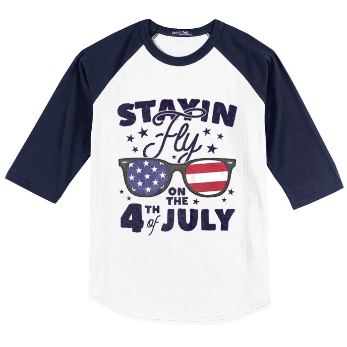 Staying Fly On The 4th Of July Sunglasses Patriotic Baseball Sleeve Shirt