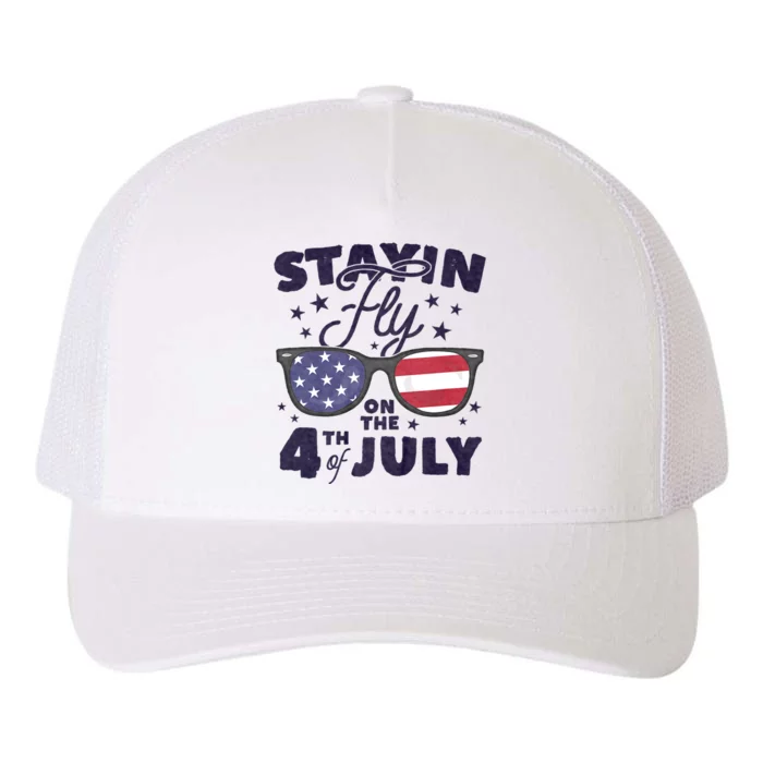 Staying Fly On The 4th Of July Sunglasses Patriotic Yupoong Adult 5-Panel Trucker Hat