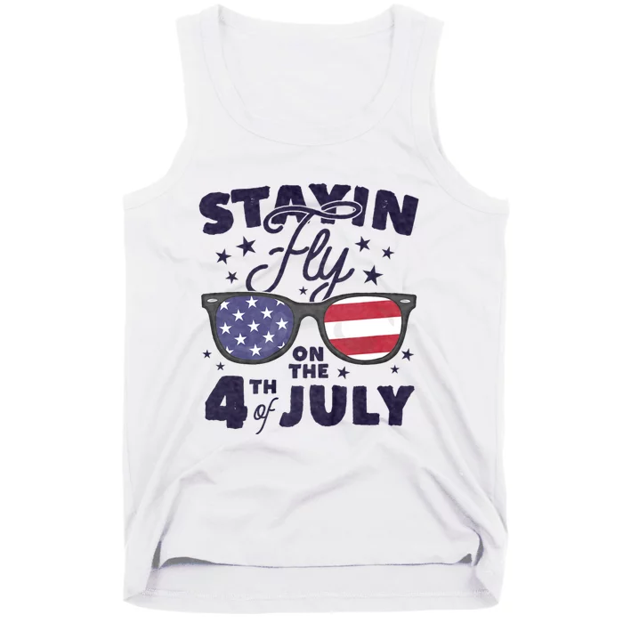 Staying Fly On The 4th Of July Sunglasses Patriotic Tank Top