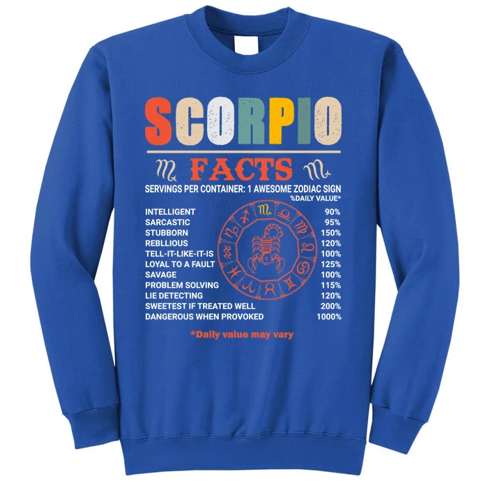 Scorpio Facts October November Birthday Zodiac Sign Gift Tall Sweatshirt