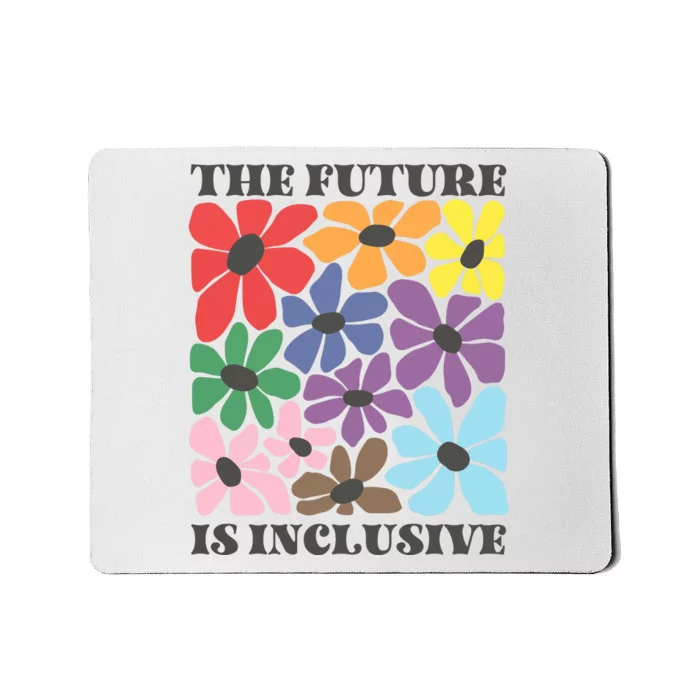 Subtle Floral Pride The Future Is Inclusive Mousepad