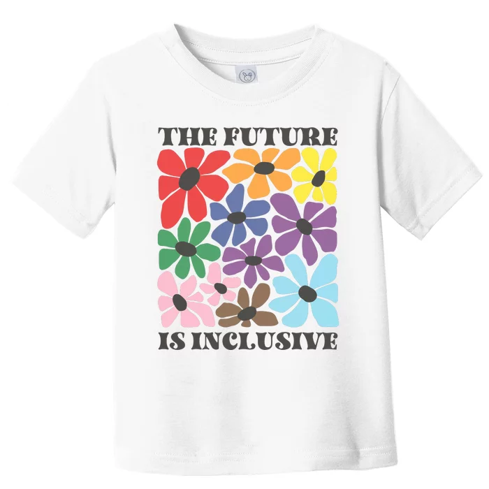 Subtle Floral Pride The Future Is Inclusive Toddler T-Shirt