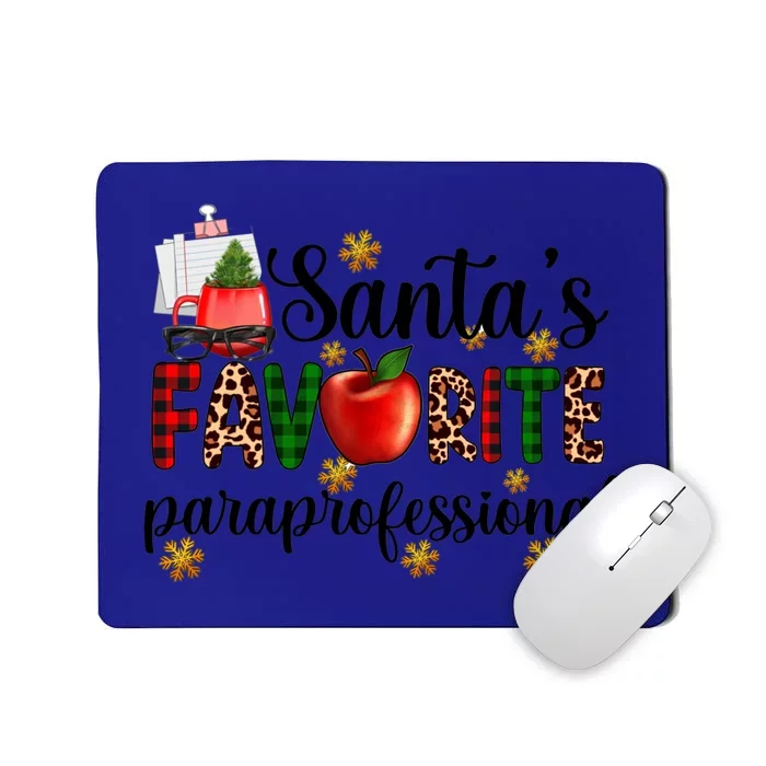 SantaS Favorite Para Christmas Paraprofessional Teacher Gift Mousepad